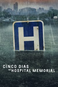 Cinco Dias no Hospital Memorial