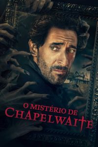 O Mistério de Chapelwaite