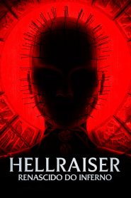 Hellraiser: Renascido do Inferno